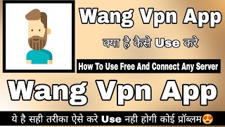 Wang Vpn App || Wang Vpn How To Use || Wang Vpn || Wang Vpn Free Fire || Wang Vpn Pung Lite screenshot 1