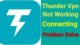Fix Thunder Vpn Not Working & Not Connection Problem Solved screenshot 4