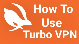How to use Turbo VPN - Secure VPN Proxy screenshot 2