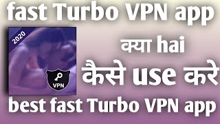 Fast Turbo VPN app || fast Turbo VPN app kaise use kare || How to use fast Turbo VPN || screenshot 4