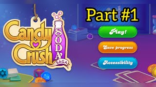 Candy Crush Soda Saga, Candy Crush Part 1 screenshot 3