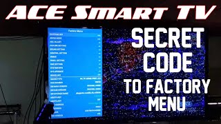 ACE Smart TV Secret Code - Factory Menu - Android TV Factory Settings screenshot 3